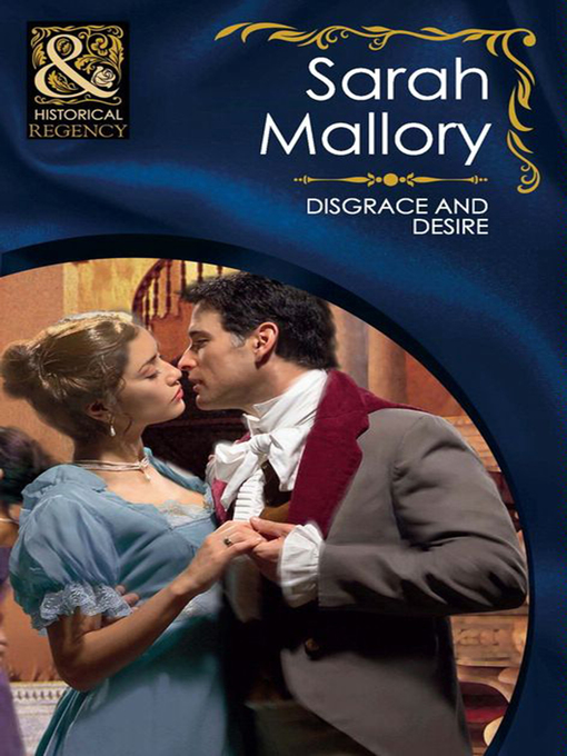 Title details for Disgrace and Desire by Sarah Mallory - Available